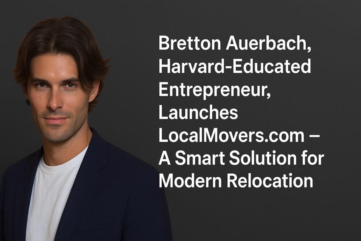 Bretton Auerbach founder of LocalMovers.com